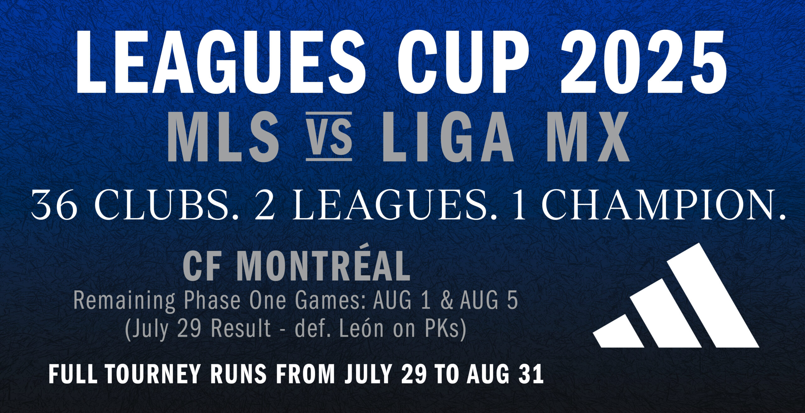 Leagues Cup 2025 started July 29th and runs through August 31st. 18 selected clubs from MLS play a tournament against all 18 clubs in Liga MX. CF Montreal plays 3 games in Phase One.